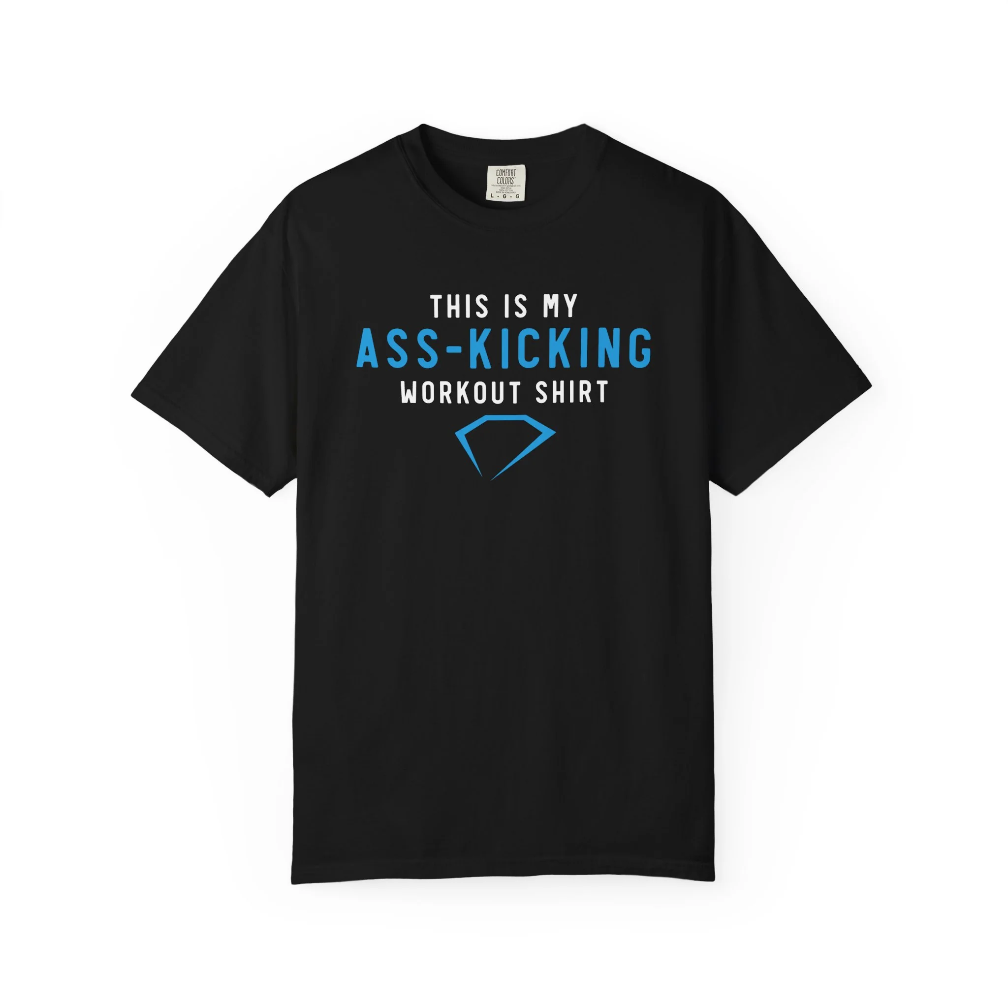 Ass-Kicking Workout T-Shirt (on demand printing)