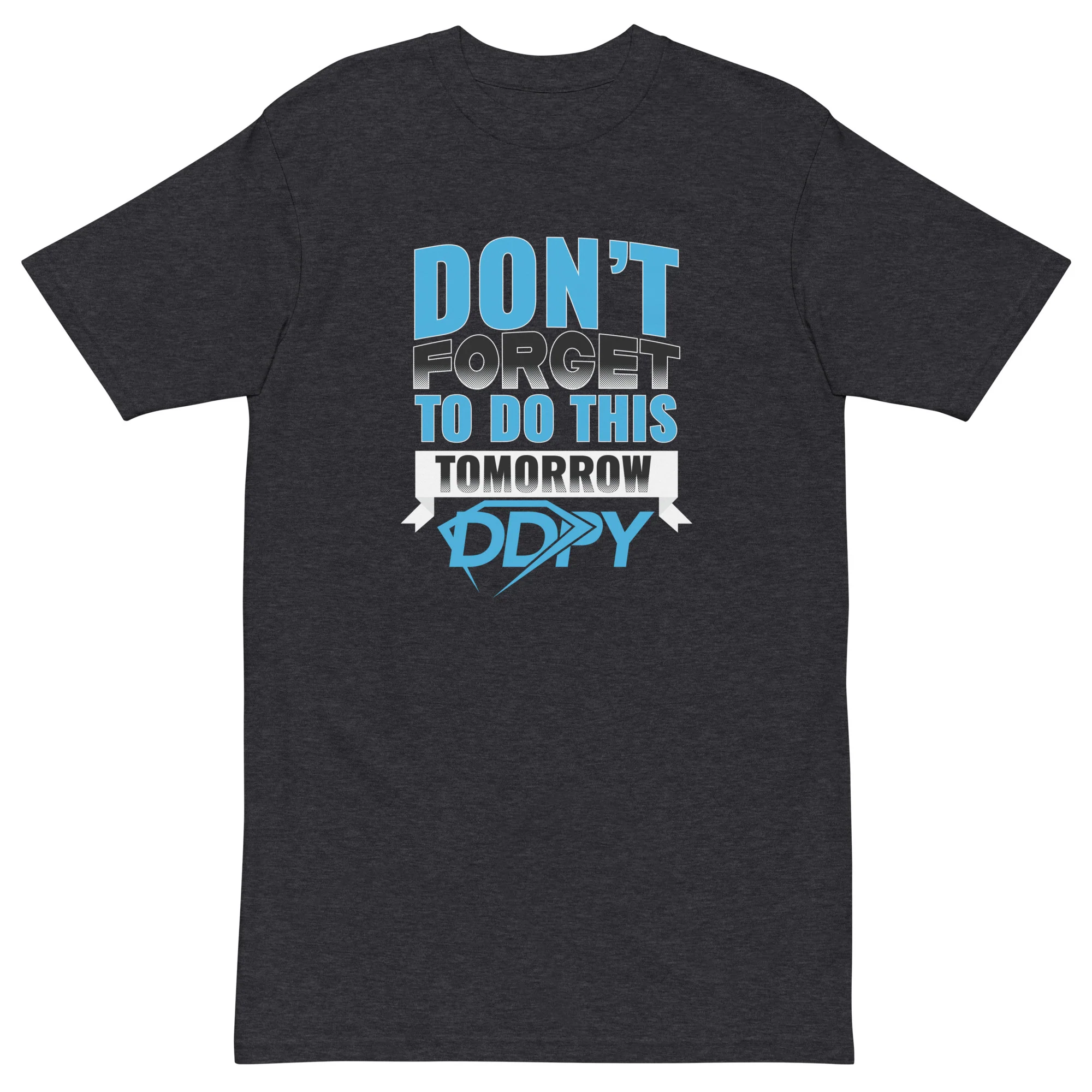 Don't Forget Shirt (On Demand Printing) - Image 3