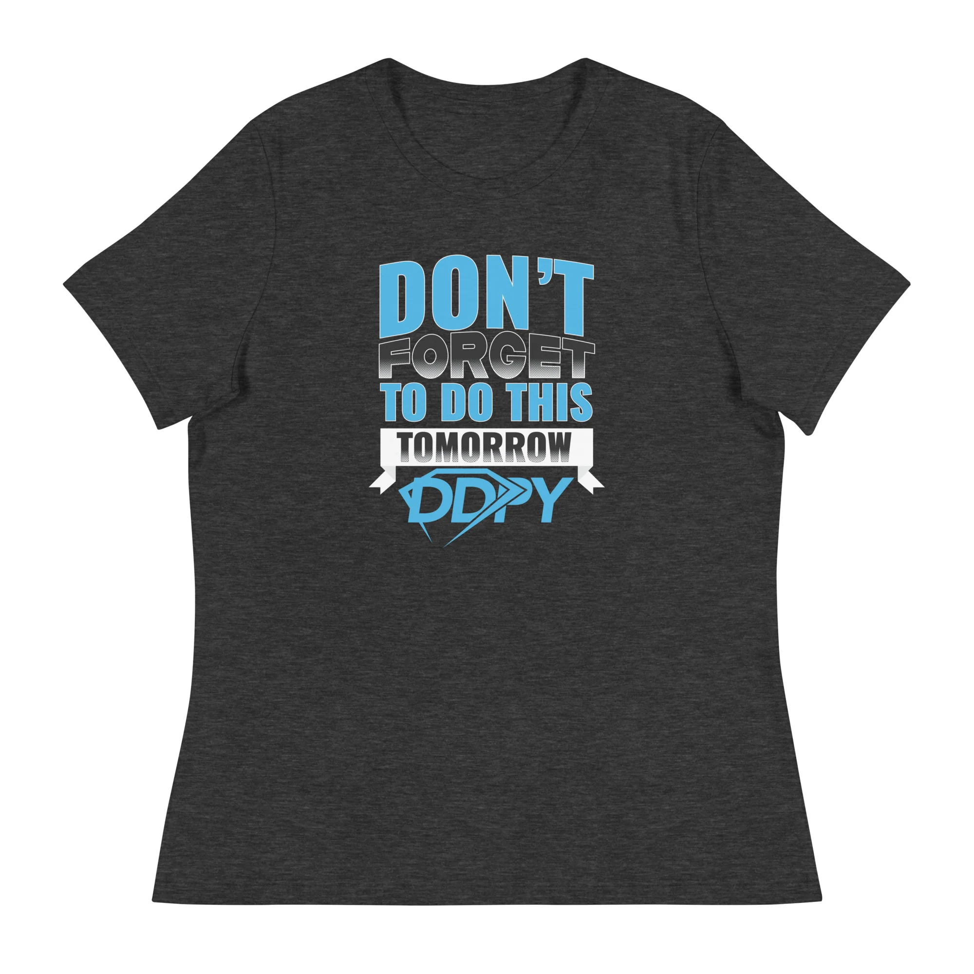 Don't Forget Women's Relaxed T-Shirt (On Demand Printing) - Image 3